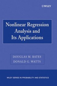 Nonlinear Regression Analysis and Its Applications (Wiley Series in Probability and Statistics)