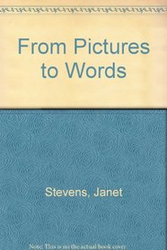From Pictures to Words