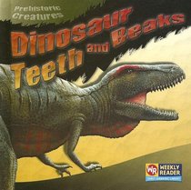 Dinosaur Teeth And Beaks (Prehistoric Creatures)