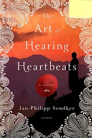 The Art of Hearing Heartbeats (Art of Hearing Heartbeats, Bk 1)