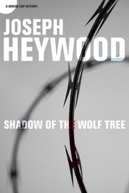 Shadow of the Wolf Tree (Woods Cop, Bk 7)