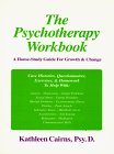 The Psychotherapy Workbook: A Home-Study Guide For Growth & Change