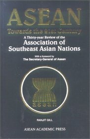 Asean Towards the 21st Century: A Thirty-Year Review of the Association of Southeast Asian Nations