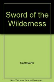 Sword of the Wilderness