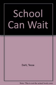 School Can Wait