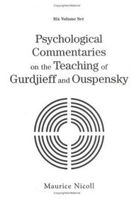Psychological Commentaries on the Teaching of Gurdjieff and Ouspensky (6 Volumes)
