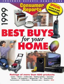 1999 Best Buys for Your Home