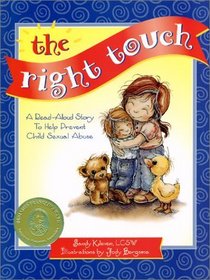 The Right Touch: A Read-Aloud Story to Help Prevent Child Sexual Abuse