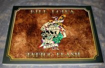 Bill Loika Tattoo Flash (My Life My Way)