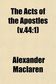 The Acts of the Apostles (v.44: 1)