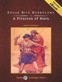 A Princess of Mars, with eBook (Barsoom)