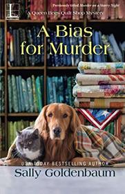 A Bias for Murder (Queen Bees Quilt Shop, Bk 3)