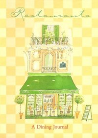 Restaurants : A Dining Journal