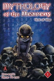 Mythology of the Heavens 1: God of War (Mythology of the Heavens)