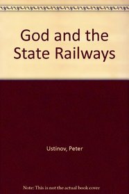 God and the State Railways
