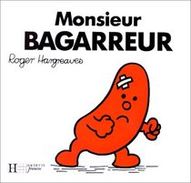 Monsieur Bagarreur (French Edition)