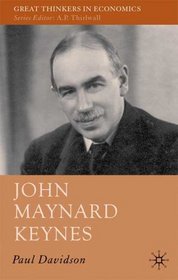 John Maynard Keynes (Great Thinkers in Economics)