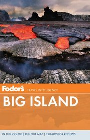 Fodor's Big Island of Hawaii, 4th Edition (Full-color Travel Guide)