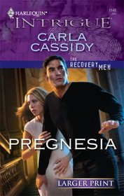 Pregnesia (Recovery Men, Bk 3) (Harlequin Intrigue, No 1146) (Larger Print)
