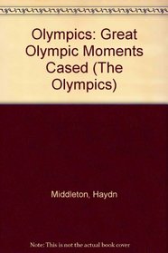 The Olympics: Great Sporting Moments