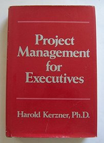 Project Management for Executives