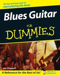 Blues Guitar For Dummies (For Dummies (Computer/Tech))