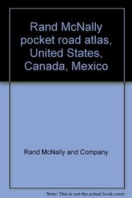 Rand McNally pocket road atlas, United States, Canada, Mexico