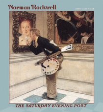 Norman Rockwell 2008 Calendar: The Saturday Evening Post