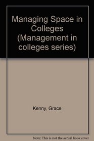 Managing Space in Colleges (Management in colleges series)