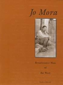 Jo Mora: Renaissance man of the West