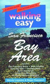 Walking Easy in the San Francisco Bay Area: A Hiking Guide for Active Adults