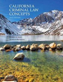 California Criminal Law Concepts (13th Edition)