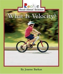 What Is Velocity? (Turtleback School & Library Binding Edition)