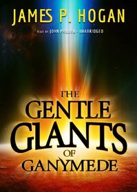 The Gentle Giants of Ganymede (The Giants series, Book 2)
