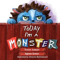 Today I'm a Monster