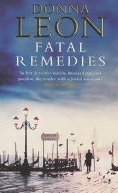 Fatal Remedies (Guido Brunetti, Bk 8)