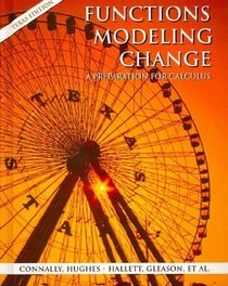 Functions Modeling Change: A Preparation for Calculus 2nd Edition Paper (Texas Edition) with Student Study Guide Set