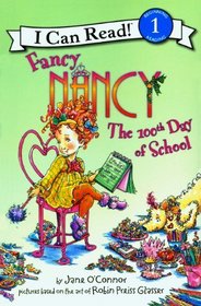 The 100th Day of School (Fancy Nancy: I Can Read, Level 1)