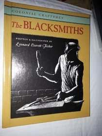 The Blacksmiths (Colonial Craftsmen, Set 3)