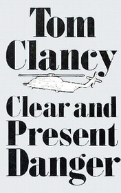 Clear and Present Danger (Jack Ryan) (Large Print)