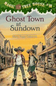 Ghost Town at Sundown (Magic Tree House)