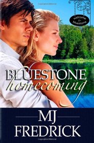 Bluestone Homecoming: Welcome to Bluestone (Volume 1)