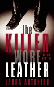 The Killer Wore Leather: An S/M Mystery