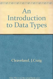 An Introduction to Data Types