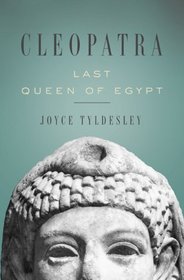 Cleopatra: Last Queen of Egypt