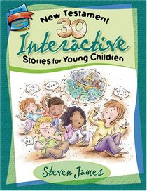 30 New Testament Stories for Young Children