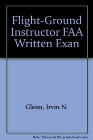 Flight-Ground Instructor FAA Written Exam