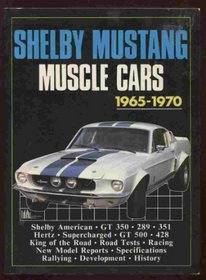 Shelby Mustang Muscle Cars 1965-1970