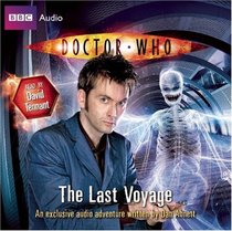 The Last Voyage (Doctor Who: Original Audiobook, No 6) (Audio CD) (Unabridged)