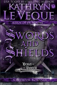 Swords and Shields (Reign of the House of de Winter)